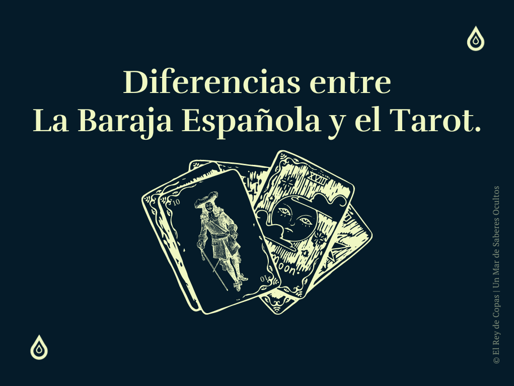 Baraja Española Tarot: Diferencias entre la Baraja Española y el Tarot en la adivinación.